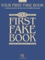Your First Fake Book - śpiewnik gitarowy - nuty na keyboard, melodia, akordy gitarowe i słowa