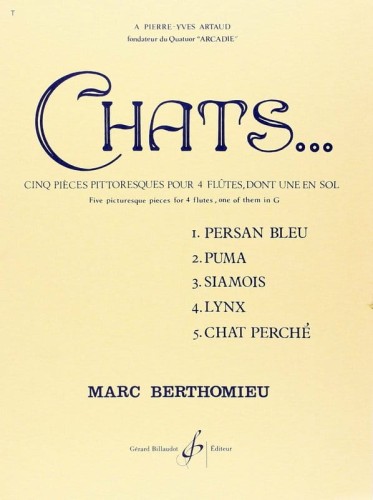 Marc Berthomieu: Chats - Cinq Pieces pour 4 flutes dont une en Sol (flute alto) - nuty na kwartet fletowy 3 flety C i 1 flet altowy G