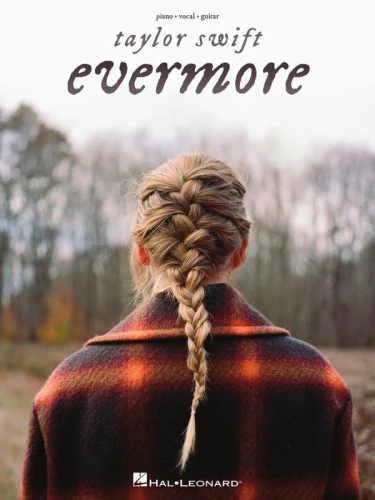 Taylor Swift: Evermore (PVG) - melodia, nuty na fortepian, słowa i akordy gitarowe