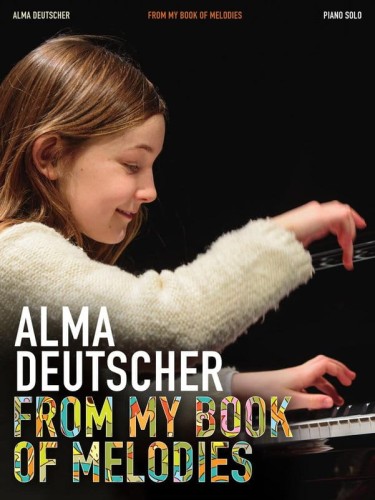 Alma Deutscher: From My Book of Melodies for Piano Solo - nuty na fortepian