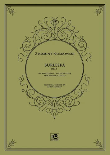 Burleska op. 3 nr 2 na wiolonczelę i fortepian - Zygmunt Noskowski