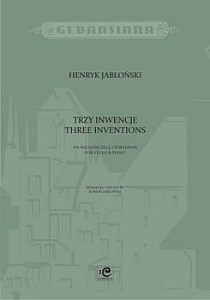 Trzy inwencje na wiolonczelę i fortepian - Henryk Jabłoński, Roman Jabłoński