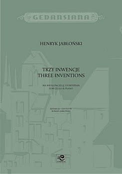 Trzy inwencje na wiolonczelę i fortepian - Henryk Jabłoński, Roman Jabłoński
