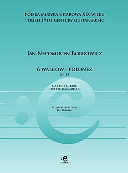 6 walców i polonez op. 11 na flet i gitarę - Jan Nepomucen Bobrowicz, Jan Oberbek - nuty na flet poprzeczny i gitarę klasyczną