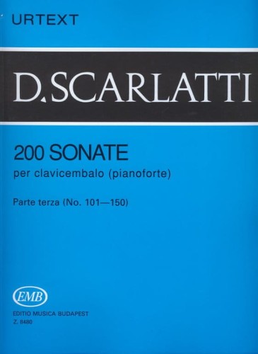 Domenico Scarlatti: 200 Sonate per clavicembalo (pianoforte) 3 - Parte prima No. 101-150 - sonaty fortepianowe tom III