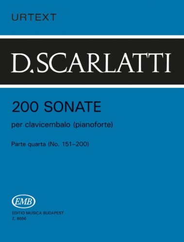 Domenico Scarlatti: 200 Sonate per clavicembalo (pianoforte) 4 - Parte prima No. 151-200 - sonaty fortepianowe tom IV
