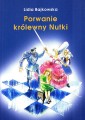 Lidia Bajkowska: Porwanie Królewny Nutki - opowieść muzyczna dla dzieci