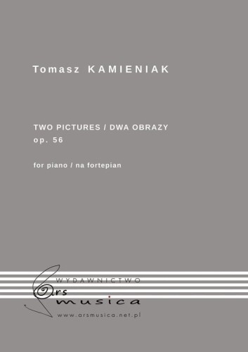 Tomasz Kamieniak: Dwa obrazy op. 56 na fortepian - nuty na fortepian solo