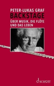 Peter-Lukas Graf: Backstage - Über Musik, die Flöte und das Leben - opowieści o flecie poprzecznym, muzyce i życiu