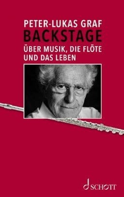 Peter-Lukas Graf: Backstage - Über Musik, die Flöte und das Leben - opowieści o flecie poprzecznym, muzyce i życiu