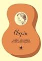 Chopin na gitarę solo lub duet gitarowy - Fryderyk Chopin, Jan Oberbek