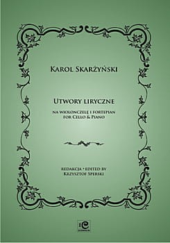 Utwory liryczne na wiolonczelę i fortepian - Karol Skarżyński, Krzysztof Sperski
