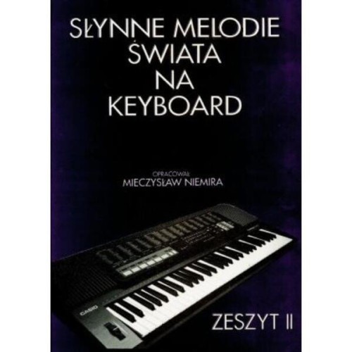 Słynne melodie świata na keyboard cz. 2 - Mieczysław Niemira