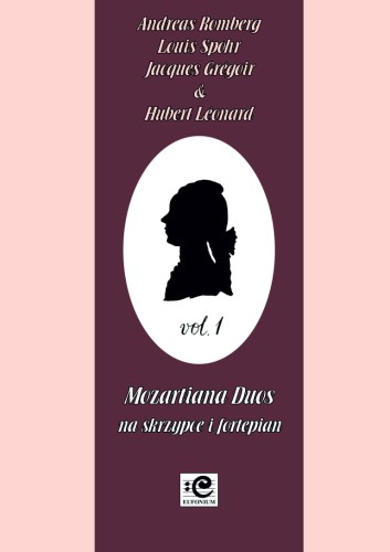 Mozartiana Duos vol. 1 na skrzypce i fortepian - Andreas Romberg, Louis Spohr, Jacques Gregoir, Hubert Leonard