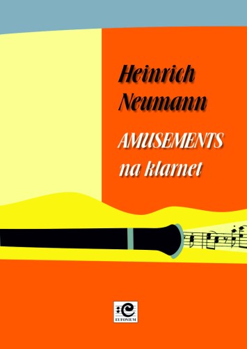 Amusements na klarnet - Heinrich Neumann, Barabara Borowicz
