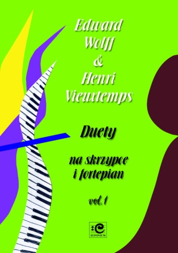 Duety vol. 1 na skrzypce i fortepian - Edward Wolff, Henri Vieuxtemps