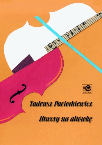 Utwory na altówkę - Tadeusz Paciorkiewicz, Błażej Maliszewski
