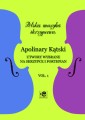 Utwory wybrane vol. 1 na skrzypce i fortepian - Apolinary Kątski, Ewa Chamczyk, Ewa Bogula