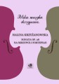 Sonata op. 28 skrzypce i fortepian - Halina Krzyżanowska, Wojciech Szlachcikowski, Bogumiła Weretka-Bajdor