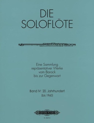 Die Soloflöte Band IV: 20. Jahrhundert - The Solo Flute Vol. 4 Compositions from 1900 to 1960 - nuty na flet poprzeczny solo - Mirjam Nastasi