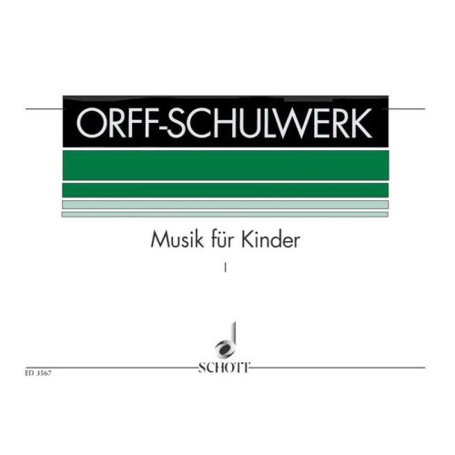 Orff-Schulwerk: Musik für Kinder I - Carl Orff, Gunild Keetman - Muzyka dla dzieci - metoda Carla Orffa