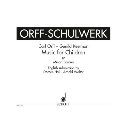 Orff-Schulwerk: Music for Children Vol. 4 (english adaptation) - Carl Orff, Gunild Keetman, Doreen Hall, Arnold Walter - Muzyka dla dzieci - metoda Carla Orffa