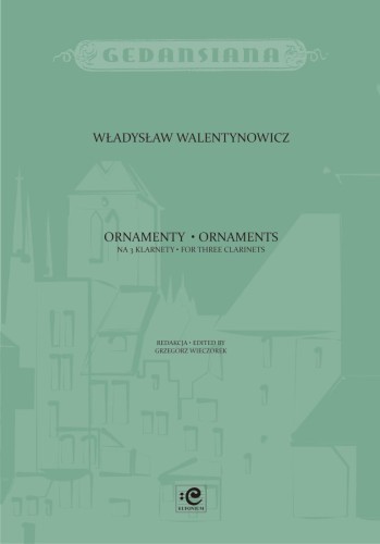 Ornamenty na 3 klarnety - Władysław Walentynowicz, Grzegorz Wieczorek - nuty na trio klarnetowe