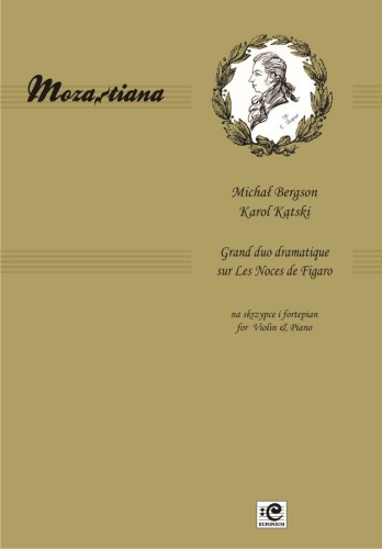 Grand Duo dramatique na skrzypce i fortepian - Michał Bergson, Karol Kątski
