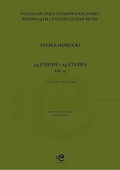 24 etiudy op. 15 na gitarę - Feliks Horecki, Jan Oberbek - nuty na gitarę solo