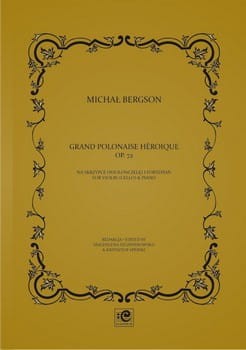 Grand Polonaise heroique op. 72 na skrzypce lub wiolonczelę i fortepian - Michał Bergson, Magdalena Szczepanowska, Krzysztof Sperski