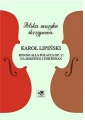 Rondo alla polacca op. 17 na skrzypce i fortepian - Karol Lipiński, Krystyna Jurecka, Bogna Czerwińska-Szymula