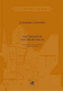 Pięć miniatur na wiolonczelę i fortepian - Kazimierz Guzowski
