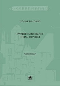 Kwartet smyczkowy - Henryk Jabłoński - Roman Jabłoński