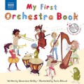 My First Orchestra Book - Genevieve Helsby (+ płyta CD) - książeczka wprowadzająca dzieci w świat instrumentów orkiestry