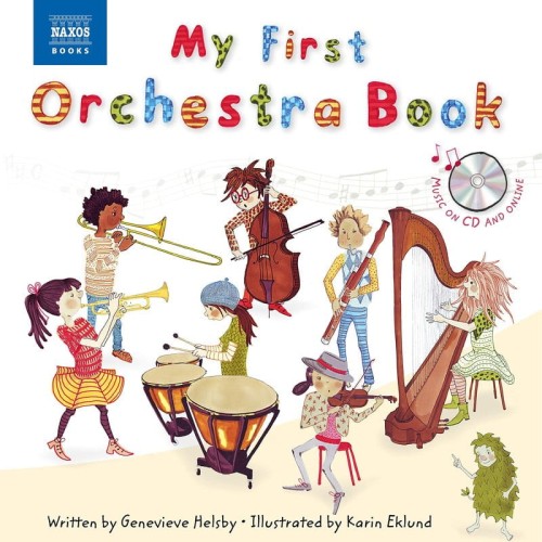 My First Orchestra Book - Genevieve Helsby (+ płyta CD) - książeczka wprowadzająca dzieci w świat instrumentów orkiestry