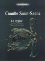 Camille Saint-Saens: Le Cygne - The Swan for Violoncello / Viola and Piano - Łabędź z Karnawału zwierząt - nuty na wiolonczelę lub altówkę z fortepianem