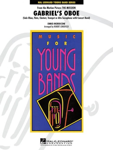 Music for Young Bands: Ennio Morricone - Gabriel's Oboe from The Mission (Score & Parts) - nuty na instrumenty solowe z młodzieżową orkiestrę dętą
