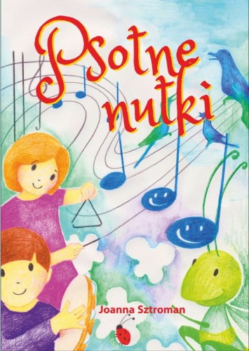 Psotne nutki - piosenki dla dzieci - Joanna Sztroman