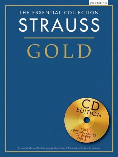 The Essential Collection: Strauss Gold - Oliver Miller (+ płyta CD) - nuty na fortepian