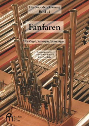 Die besondere Gattung Band 12: Fanfaren in der Orgelmusik - nuty na organy - Andreas Willscher, Hans-Peter Bähr