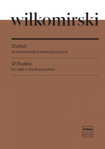 Kazimierz Wiłkomirski: 12 etiud na wiolonczelę w 1 pozycji - nuty na wiolonczelę
