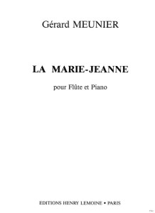 Gerard Meunier: La Marie-Jeanne pour flute et piano - nuty na flet z fortepianem