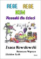 Zenon Kowalowski, Katarzyna Węgrzyn, Zdzisław Pyzik: Rege, Rege, Kum - piosenki dla dzieci