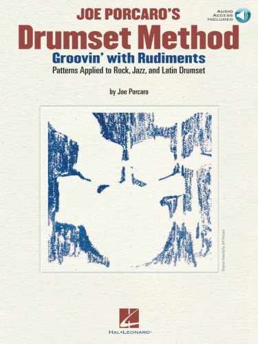 Joe Porcaro's Drumset Method - Groovin' with Rudiments (+ audio online) - szkoła gry na perkusji