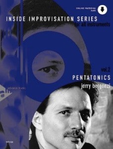 Jerry Bergonzi: Inside Improvisation 2 - Pentatonics (+ audio online) - nauka improwizacji jazzowej na wszystkie instrumenty