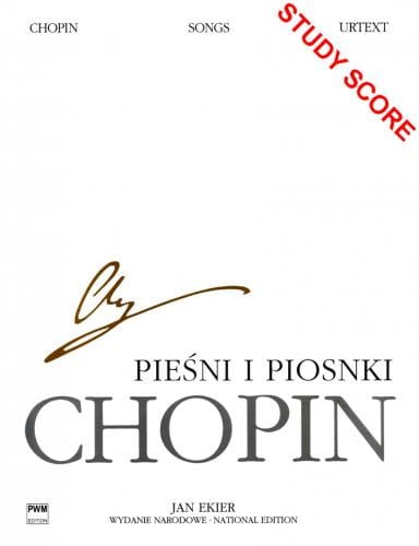 Fryderyk Chopin: Wydanie Narodowe tom 36B posthumous - Pieśni i piosnki na głos z fortepianem (miniatura studyjna)