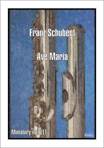 Franz Schubert: Ave Maria - nuty na flet poprzeczny z fortepianem