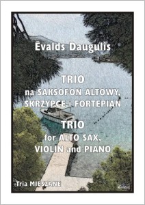 Evalds Daugulis: Trio na saksofon altowy, skrzypce i fortepian - nuty na saksofon, skrzypce