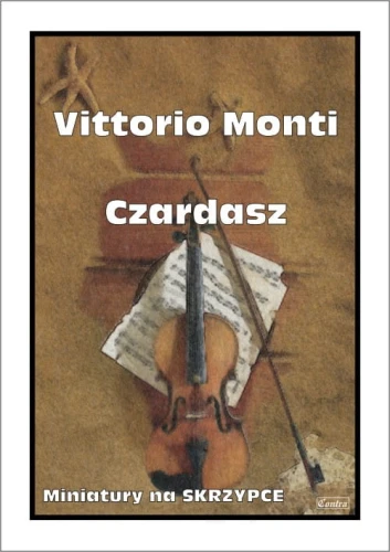 Vittorio Monti: Czardasz - nuty na skrzypce z fortepianem