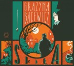Grażyna Bacewicz: Sidła - na tropie zbrodni - audiobook